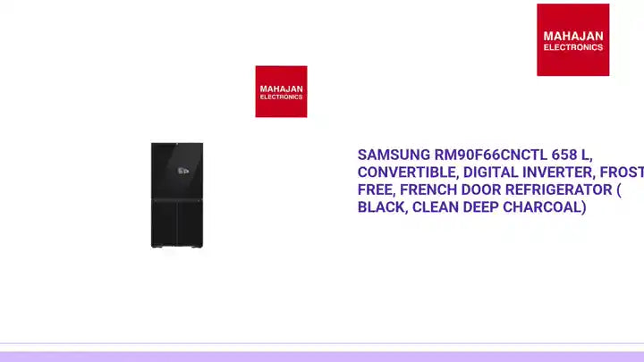 Samsung RM90F66CNCTL 658 L, Convertible, Digital Inverter, Frost Free, French Door Refrigerator ( Black, Clean Deep Charcoal) by@Outfy