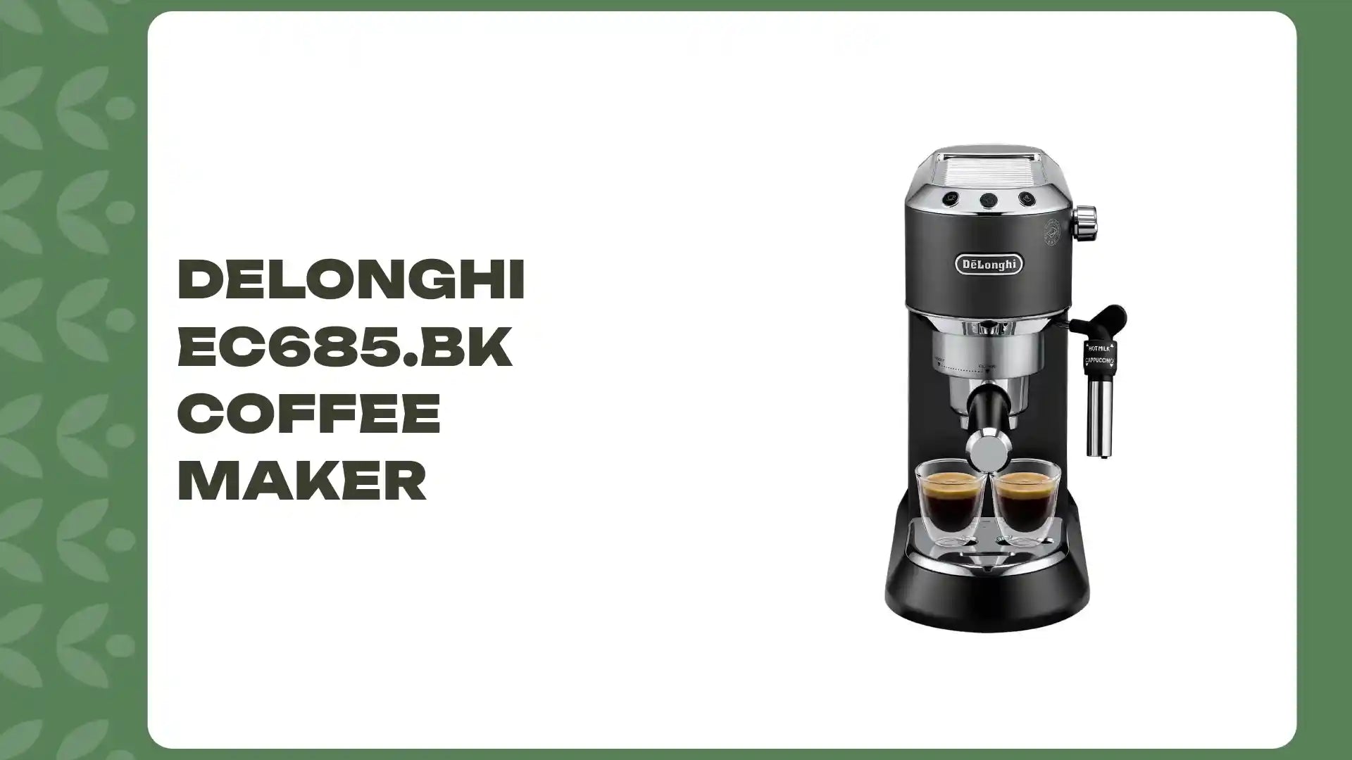 Delonghi EC685.BK Coffee Maker by@Outfy