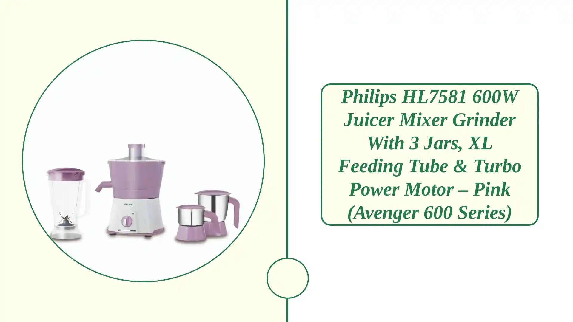 Philips HL7581 600W Juicer Mixer Grinder with 3 Jars, XL Feeding Tube &amp; Turbo Power Motor &ndash; Pink (Avenger 600 Series) by@Outfy