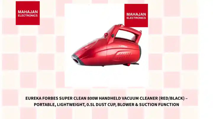 Eureka Forbes Super Clean 800W Handheld Vacuum Cleaner (Red/Black) &ndash; Portable, Lightweight, 0.5L Dust Cup, Blower &amp; Suction Function by@Outfy