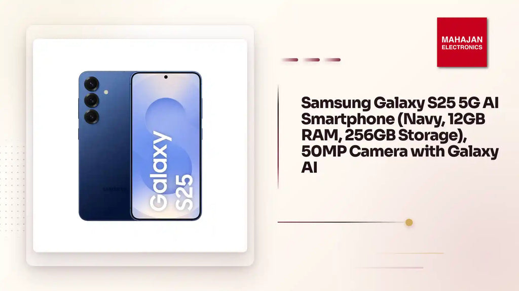 Samsung Galaxy S25 5G AI Smartphone (Navy, 12GB RAM, 256GB Storage), 50MP Camera with Galaxy AI by@Outfy