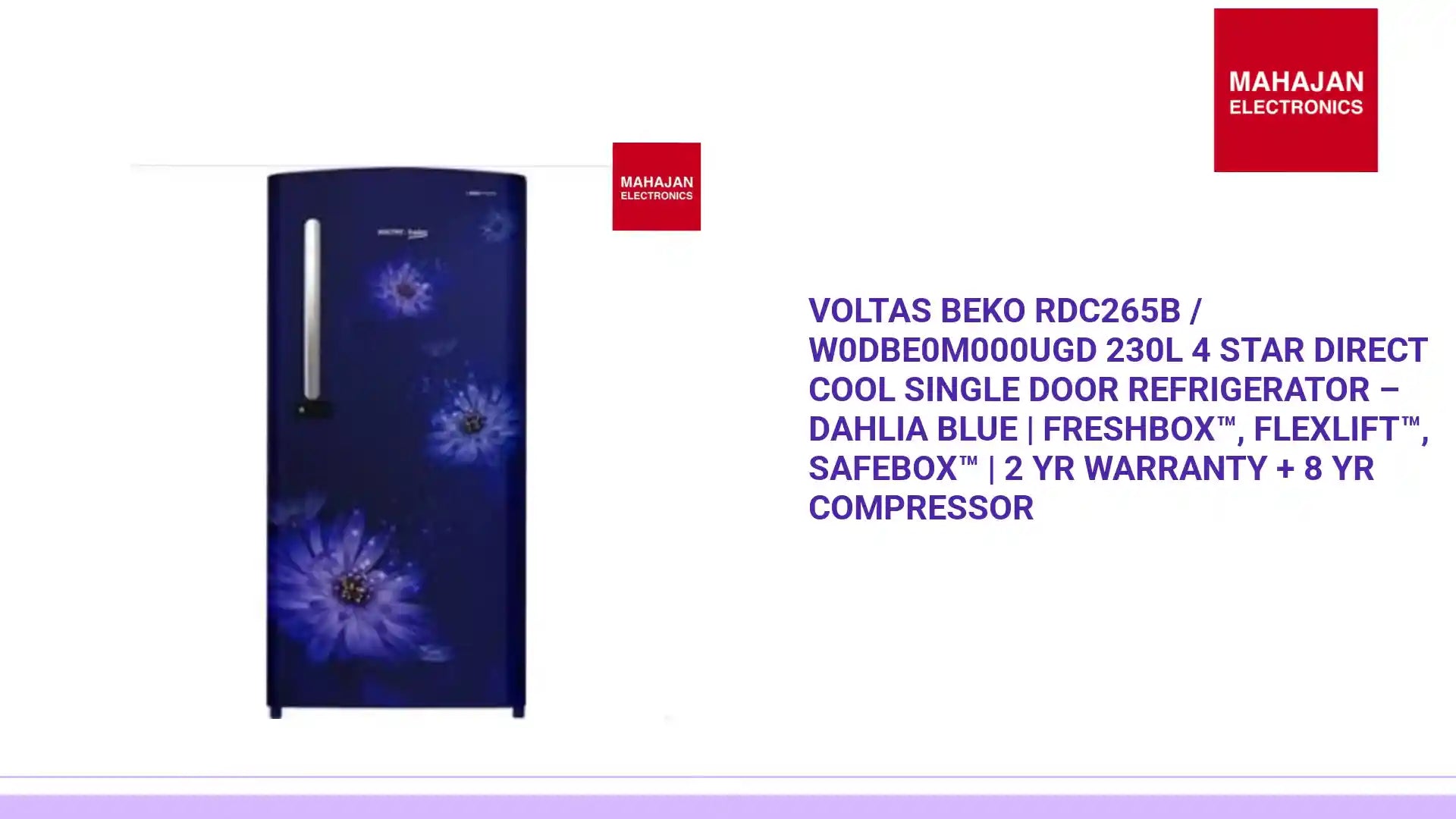 Voltas Beko RDC265B / W0DBE0M000UGD 230L 4 Star Direct Cool Single Door Refrigerator &ndash; Dahlia Blue | FreshBox&trade;, FlexLift&trade;, SafeBox&trade; | 2 Yr Warranty + 8 Yr Compressor by@Outfy