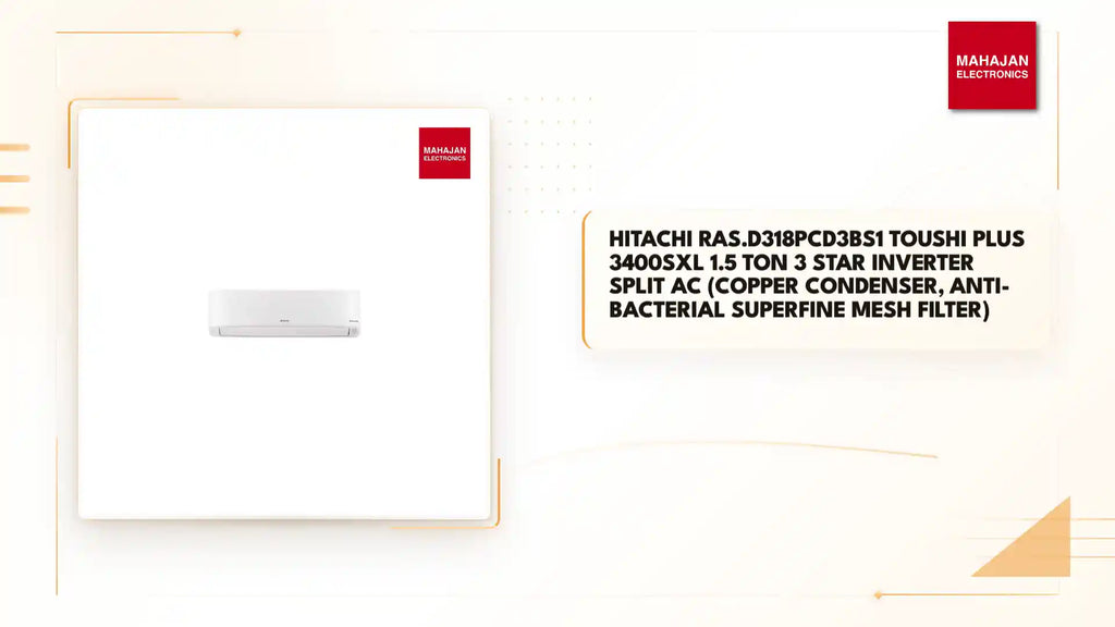 HITACHI RAS.D318PCD3BS1 Toushi Plus 3400SXL 1.5 Ton 3 Star Inverter Split AC (Copper Condenser, Anti-bacterial Superfine Mesh Filter) by@Outfy