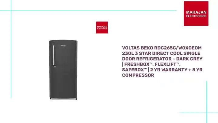 Voltas Beko RDC265C/W0XGEOM 230L 3 Star Direct Cool Single Door Refrigerator &ndash; Dark Grey | FreshBox&trade;, FlexLift&trade;, SafeBox&trade; | 2 Yr Warranty + 8 Yr Compressor by@Outfy