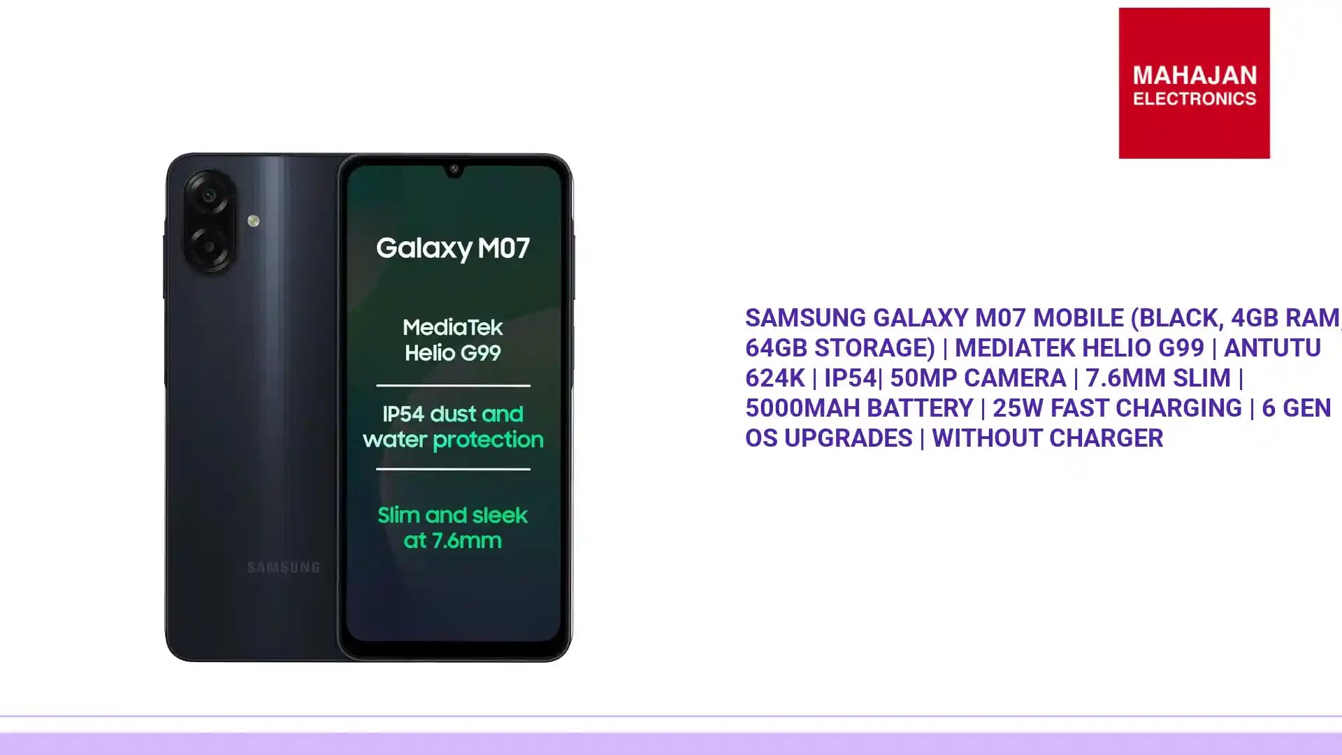 Samsung Galaxy M07 Mobile (Black, 4GB RAM, 64GB Storage) | MediaTek Helio G99 | AnTuTu 624K | IP54| 50MP Camera | 7.6mm Slim | 5000mAh Battery | 25W Fast Charging | 6 Gen OS Upgrades | Without Charger by@Outfy