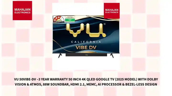 VU 50VIBE-DV &ndash;3 Year Warranty 50 Inch 4K QLED Google TV (2025 Model) with Dolby Vision &amp; Atmos, 88W Soundbar, HDMI 2.1, MEMC, AI Processor &amp; Bezel-Less Design by@Outfy