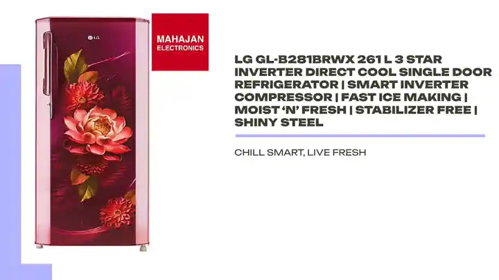 LG GL-B281BRWX 261 L 3 Star Inverter Direct Cool Single Door Refrigerator | Smart Inverter Compressor | Fast Ice Making | Moist &lsquo;n&rsquo; Fresh | Stabilizer Free | Shiny Steel by@Outfy