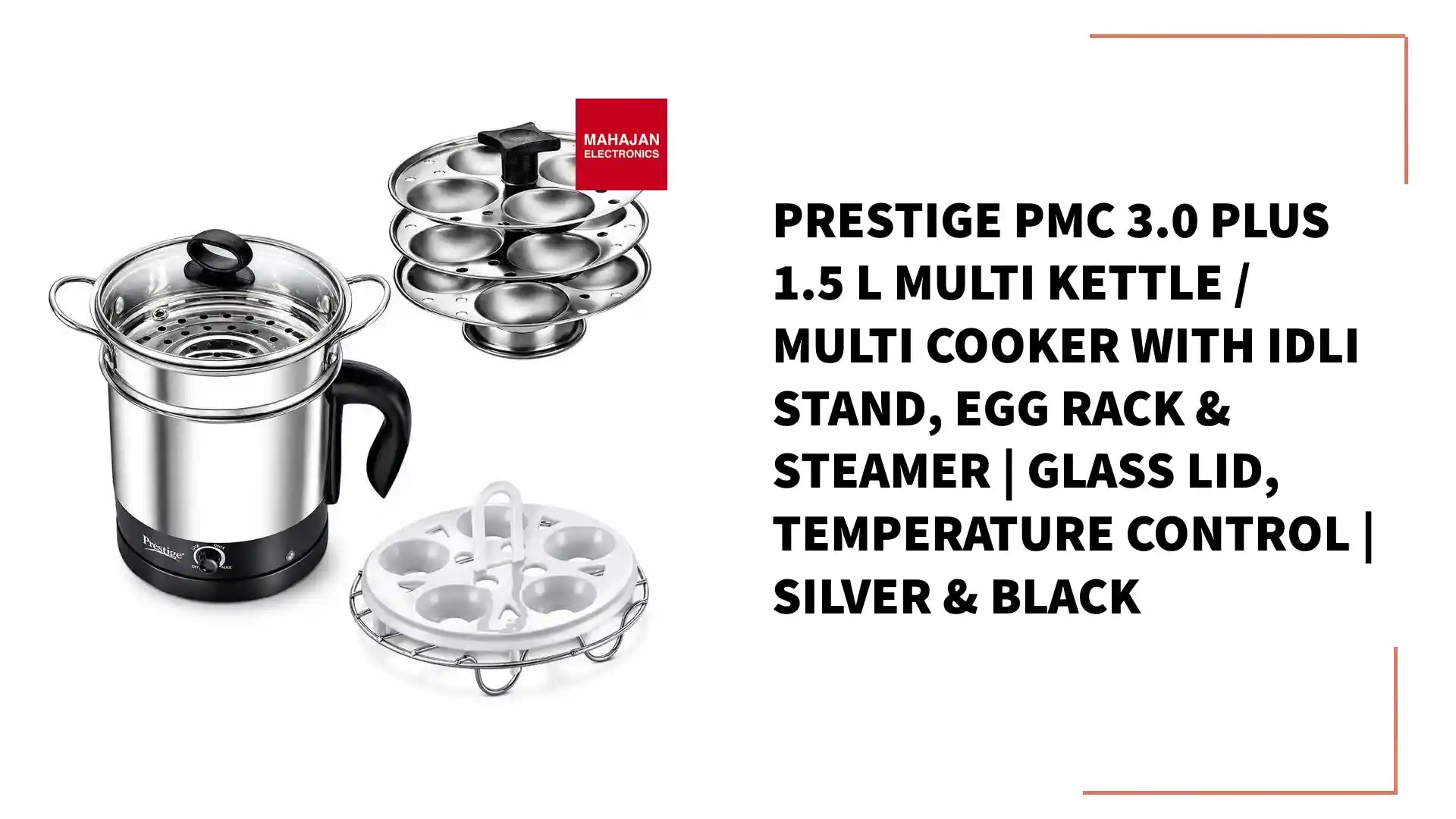 Prestige PMC 3.0 Plus 1.5 L Multi Kettle / Multi Cooker with Idli Stand, Egg Rack &amp; Steamer | Glass Lid, Temperature Control | Silver &amp; Black by@Outfy