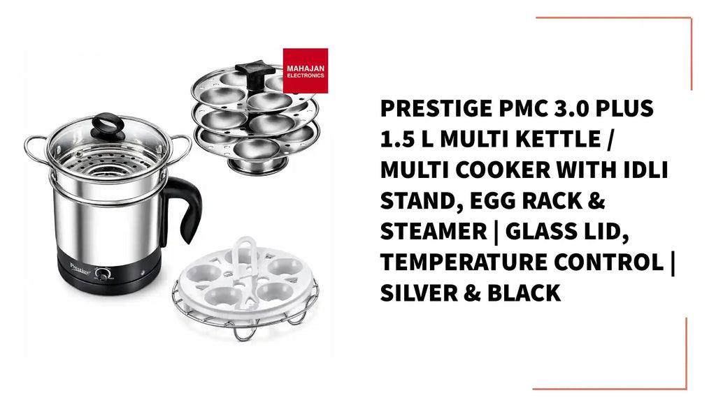 Prestige PMC 3.0 Plus 1.5 L Multi Kettle / Multi Cooker with Idli Stand, Egg Rack & Steamer | Glass Lid, Temperature Control | Silver & Black by@Outfy