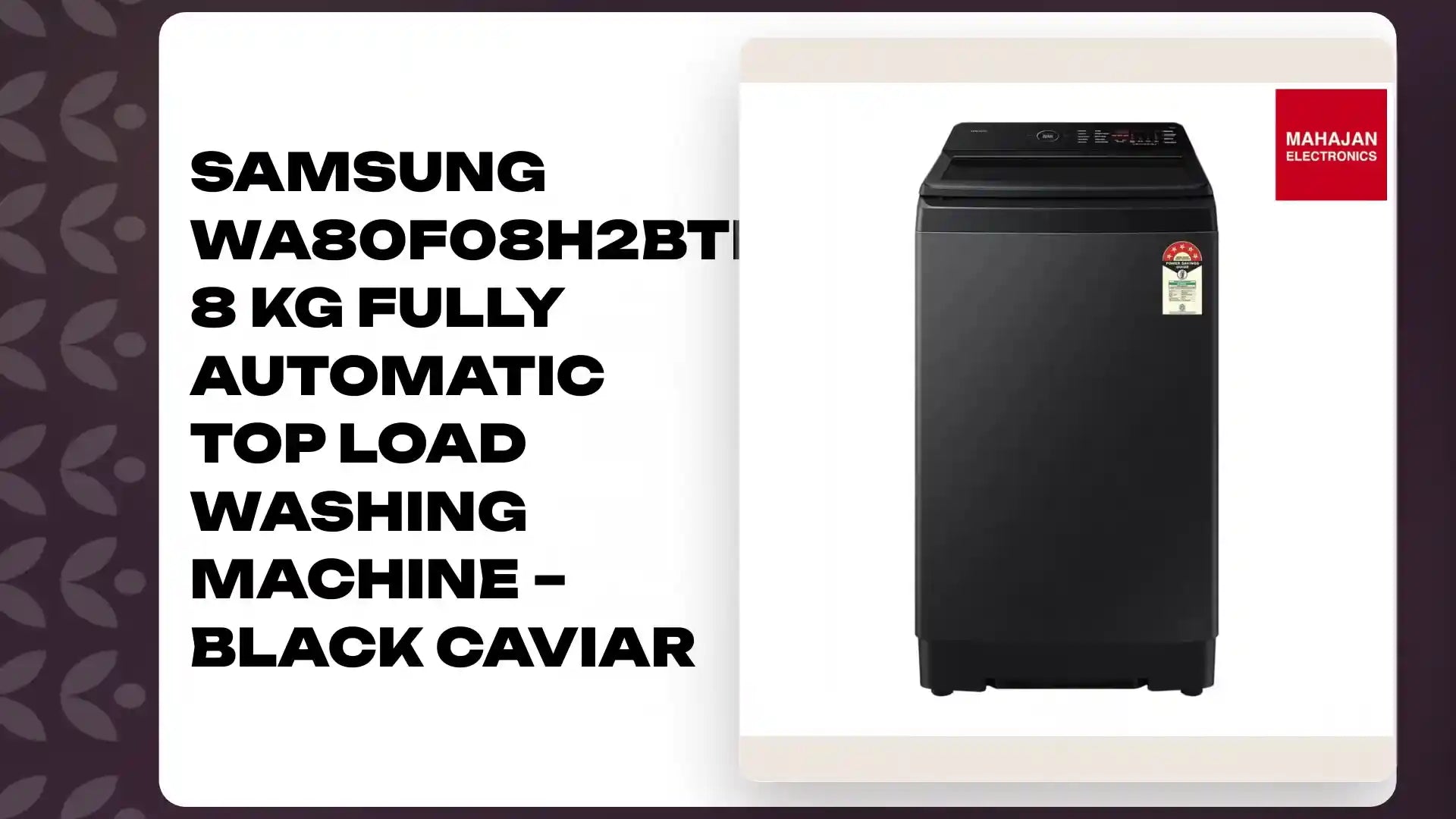 Samsung WA80F08H2BTL 8 Kg Fully Automatic Top Load Washing Machine &ndash; Black Caviar by@Outfy