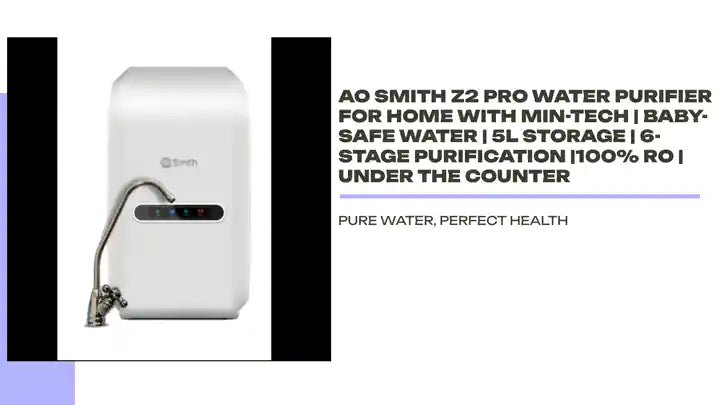 AO Smith Z2 Pro Water Purifier for Home with MIN-TECH | Baby-Safe Water | 5L Storage | 6-Stage Purification |100% RO | Under The Counter by@Outfy