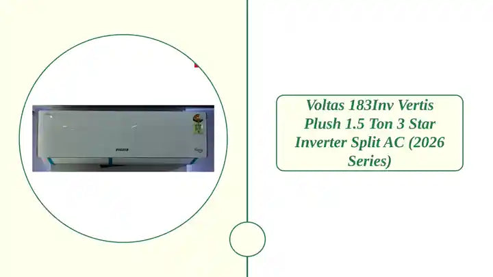 Voltas 183Inv Vertis Plush 1.5 Ton 3 Star Inverter Split AC (2026 Series) by@Outfy