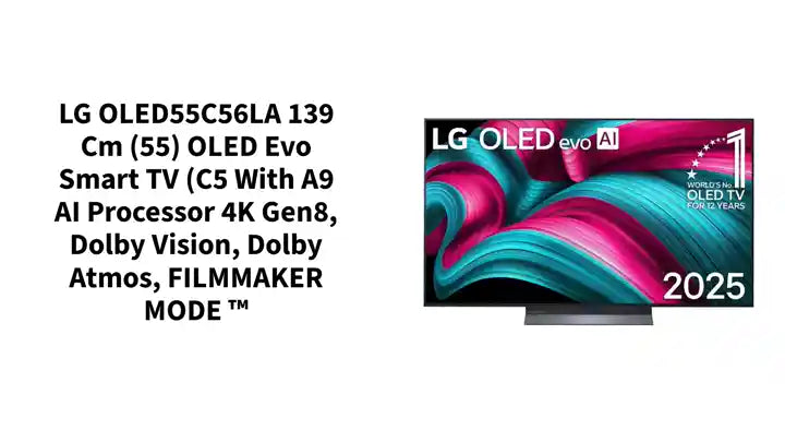 LG OLED55C56LA 139 cm (55) OLED evo Smart TV (C5 with &alpha;9 AI Processor 4K Gen8, Dolby Vision, Dolby Atmos, FILMMAKER MODE &trade; by@Outfy