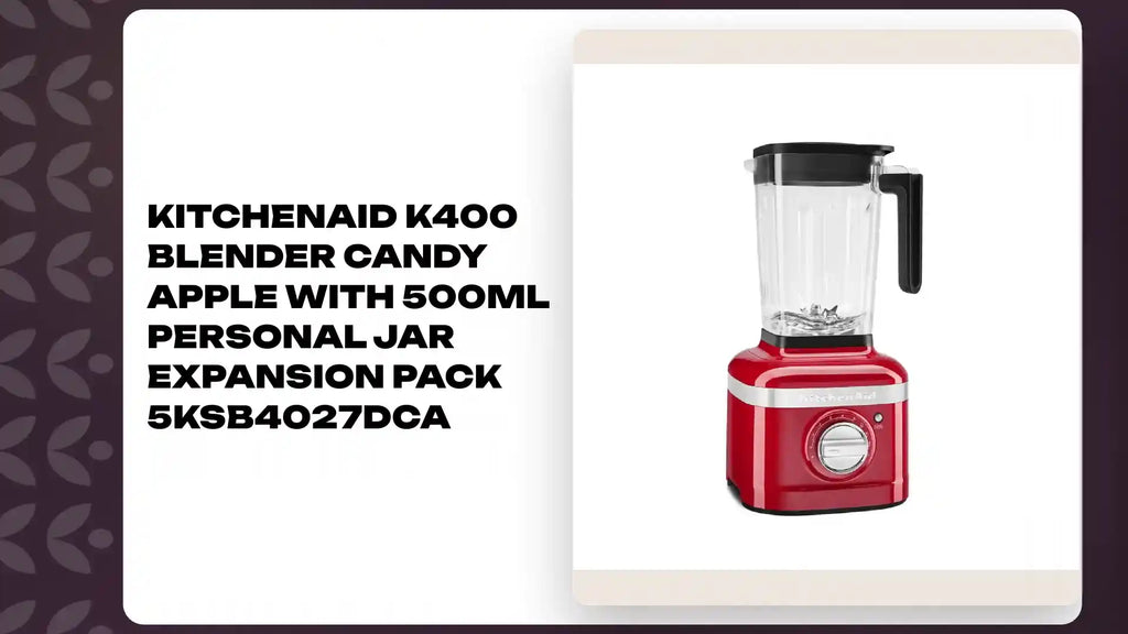 Kitchenaid K400 Blender Candy Apple with 500ml Personal Jar Expansion pack 5KSB4027DCA by@Outfy