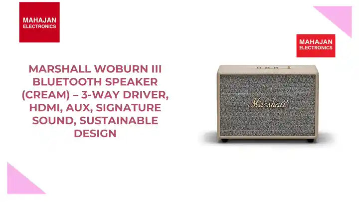 Marshall Woburn III Bluetooth Speaker (Cream) &ndash; 3-Way Driver, HDMI, AUX, Signature Sound, Sustainable Design by@Outfy