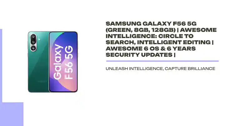 Samsung Galaxy F56 5G (Green, 8GB, 128GB) | Awesome Intelligence: Circle to Search, Intelligent Editing | Awesome 6 OS & 6 Years Security Updates | by@Outfy