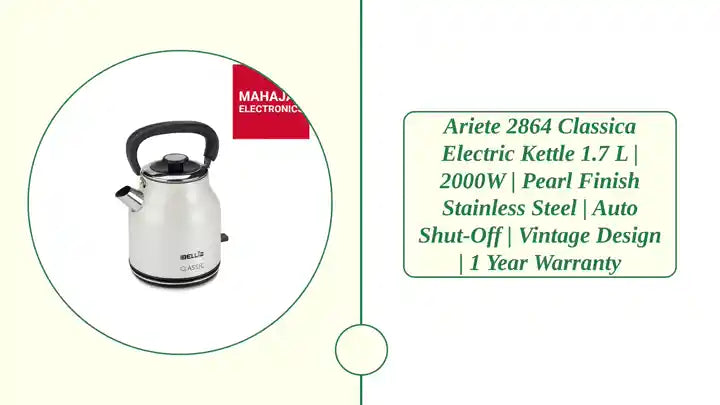 Ariete 2864 Classica Electric Kettle 1.7 L | 2000W | Pearl Finish Stainless Steel | Auto Shut-Off | Vintage Design | 1 Year Warranty by@Outfy