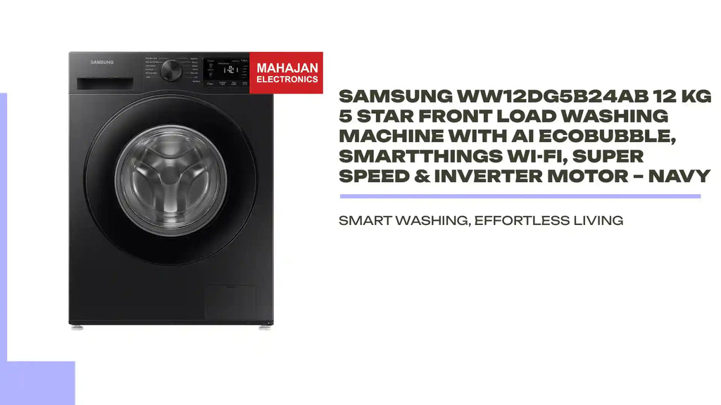 Samsung WW12DG5B24AB 12 Kg 5 Star Front Load Washing Machine with AI EcoBubble, SmartThings Wi-Fi, Super Speed & Inverter Motor &ndash; Navy by@Outfy