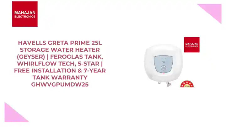 Havells Greta Prime 25L Storage Water Heater (Geyser) | Feroglas Tank, Whirlflow Tech, 5-Star | Free Installation &amp; 7-Year Tank Warranty GHWVGPUMDW25 by@Outfy