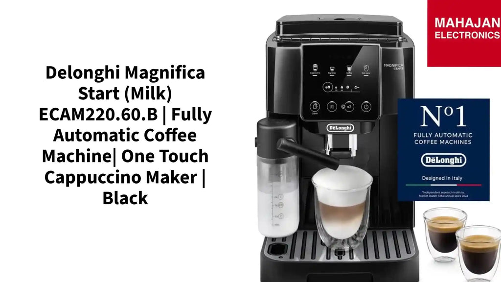 Delonghi Magnifica Start (Milk) ECAM220.60.B | Fully Automatic Coffee Machine| One Touch Cappuccino Maker | Black by@Outfy