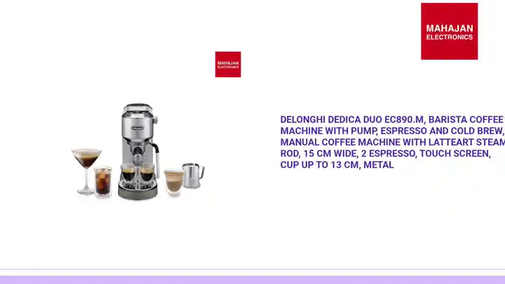 DeLonghi Dedica Duo EC890.M, Barista Coffee Machine with Pump, Espresso and Cold Brew, Manual Coffee Machine with LatteArt Steam Rod, 15 cm Wide, 2 Espresso, Touch Screen, Cup up to 13 cm, Metal by@Outfy