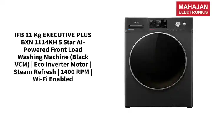 IFB 11 Kg EXECUTIVE PLUS BXN 1114KH 5 Star AI-Powered Front Load Washing Machine (Black VCM) | Eco Inverter Motor | Steam Refresh | 1400 RPM | Wi-Fi Enabled by@Outfy