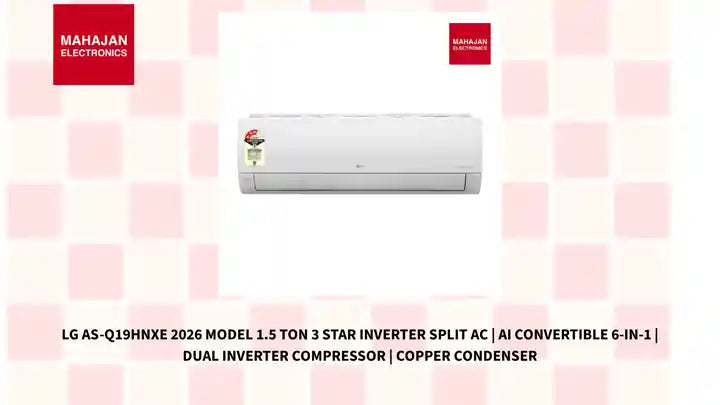 LG AS-Q19HNXE 2026 Model 1.5 Ton 3 Star Inverter Split AC | AI Convertible 6-in-1 | Dual Inverter Compressor | Copper Condenser by@Outfy