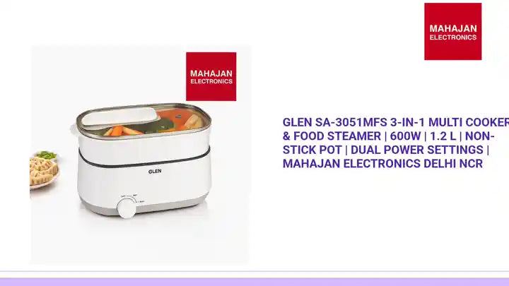 Glen SA-3051MFS 3-in-1 Multi Cooker &amp; Food Steamer | 600W | 1.2 L | Non-Stick Pot | Dual Power Settings | Mahajan Electronics Delhi NCR by@Outfy