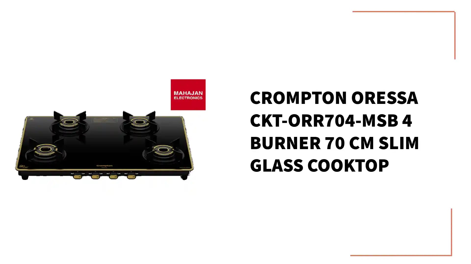 Crompton Oressa CKT-ORR704-MSB 4 Burner 70 cm Slim Glass Cooktop by@Outfy