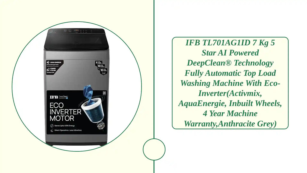 IFB TL701AG1ID 7 Kg 5 Star AI Powered DeepClean&reg; Technology Fully Automatic Top Load Washing Machine with Eco-inverter(Activmix, AquaEnergie, Inbuilt Wheels, 4 Year Machine Warranty,Anthracite Grey) by@Outfy