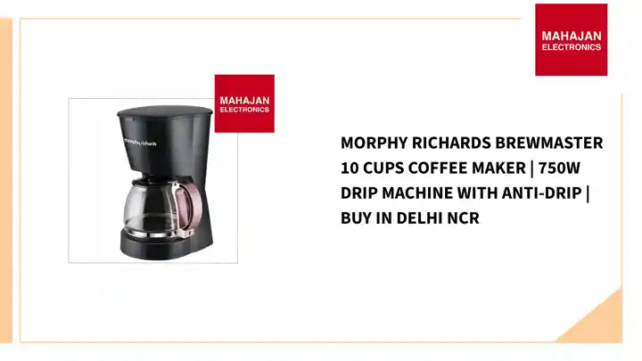Morphy Richards Brewmaster 10 Cups Coffee Maker | 750W Drip Machine with Anti-Drip | Buy in Delhi NCR by@Outfy
