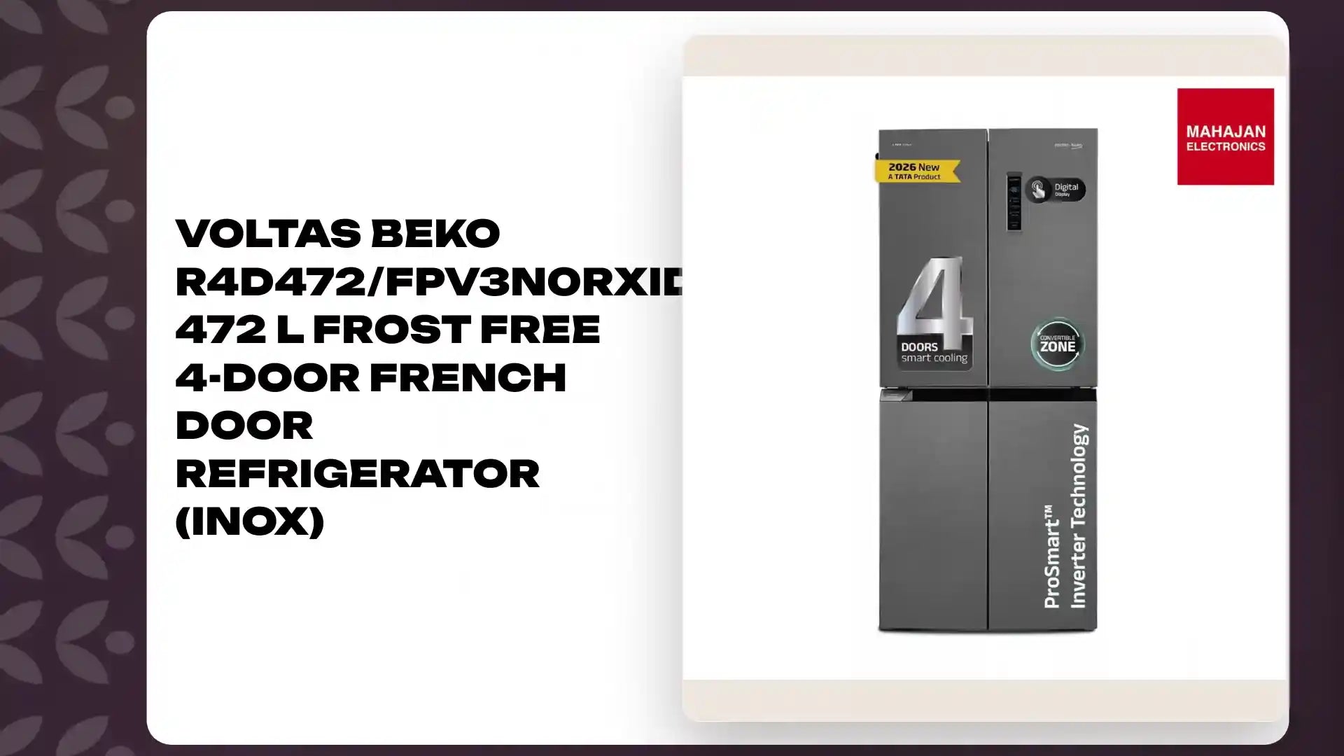 Voltas Beko R4D472/FPV3N0RXID 472 L Frost Free 4-Door French Door Refrigerator (Inox) by@Outfy