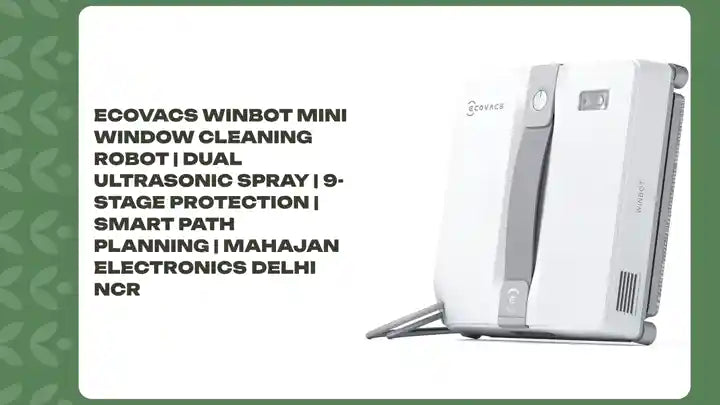 ECOVACS WINBOT MINI Window Cleaning Robot | Dual Ultrasonic Spray | 9-Stage Protection | Smart Path Planning | Mahajan Electronics Delhi NCR by@Outfy