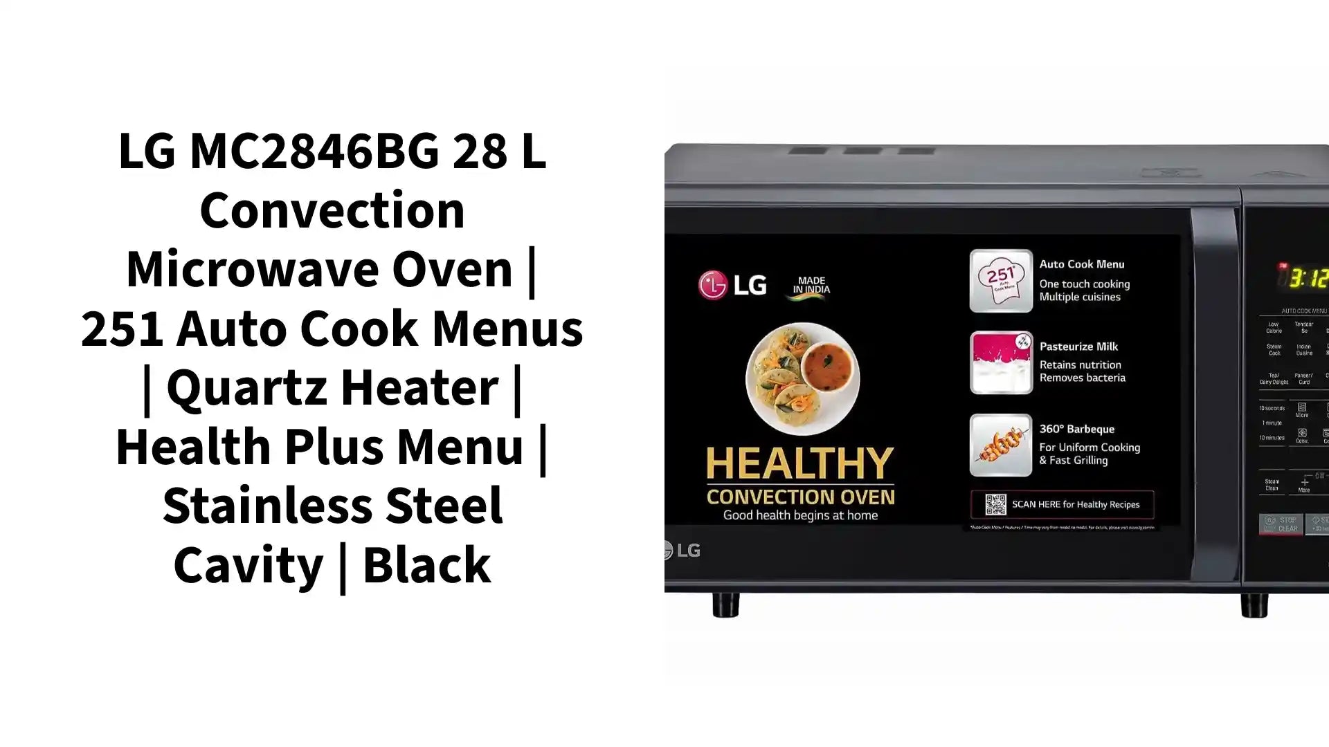 LG MC2846BG 28 L Convection Microwave Oven | 251 Auto Cook Menus | Quartz Heater | Health Plus Menu | Stainless Steel Cavity | Black by@Outfy