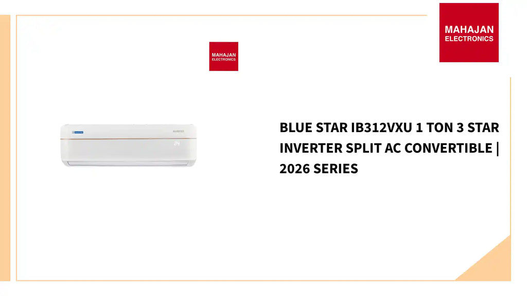 Blue Star IB312VXU 1 Ton 3 Star Inverter Split AC Convertible | 2026 Series by@Outfy