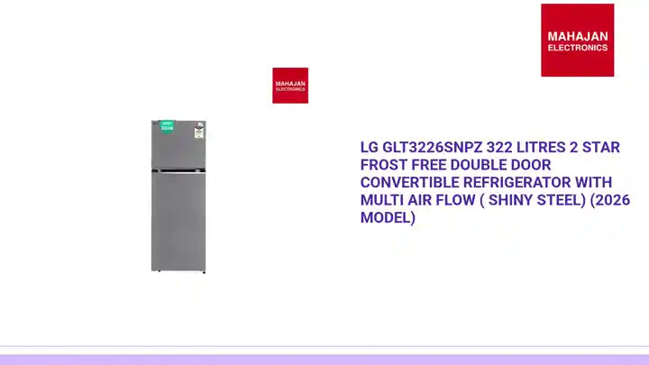 LG GLT3226SNPZ 322 Litres 2 Star Frost Free Double Door Convertible Refrigerator with Multi Air Flow ( Shiny Steel) (2026 Model) by@Outfy