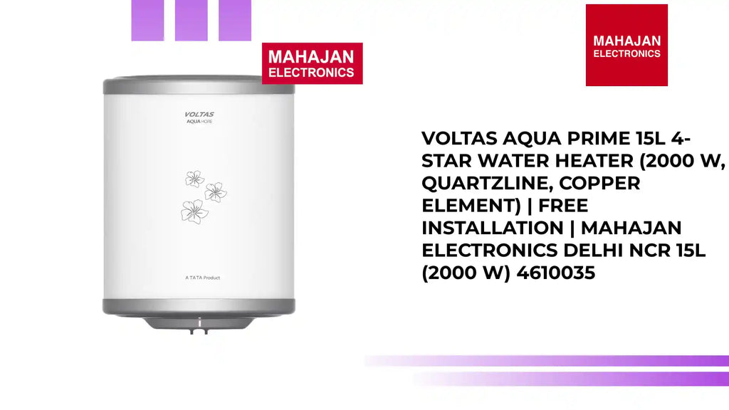 Voltas Aqua Prime 15L 4-Star Water Heater (2000 W, Quartzline, Copper Element) | Free Installation | Mahajan Electronics Delhi NCR 15L (2000 W) 4610035 by@Outfy
