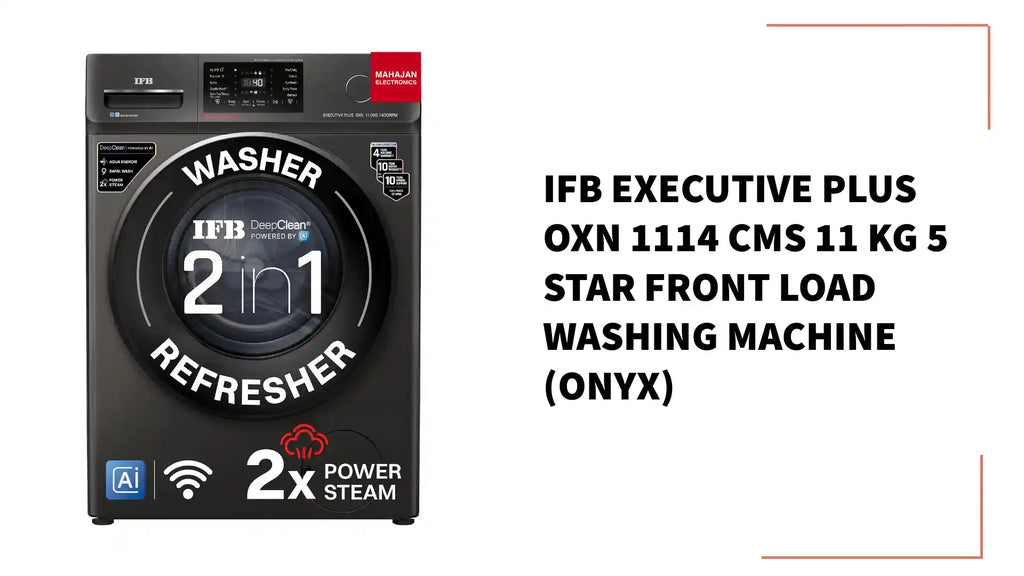 IFB EXECUTIVE PLUS OXN 1114 CMS 11 Kg 5 Star Front Load Washing Machine (Onyx) by@Outfy