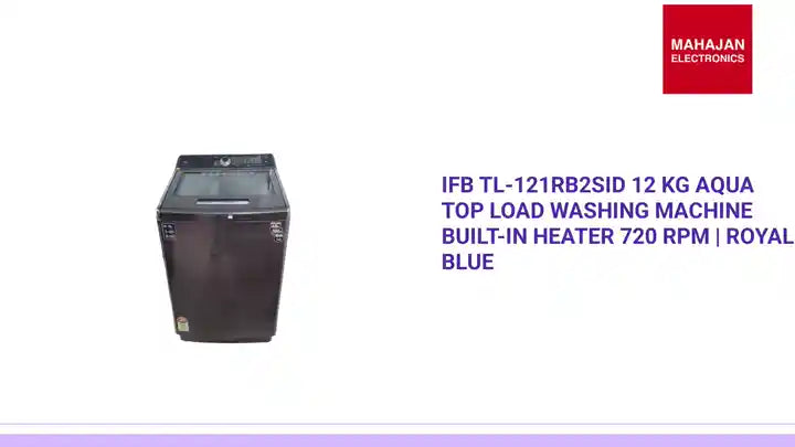 IFB TL-121RB2SID 12 kg Aqua Top Load Washing Machine Built-in Heater 720 rpm | Royal Blue by@Outfy