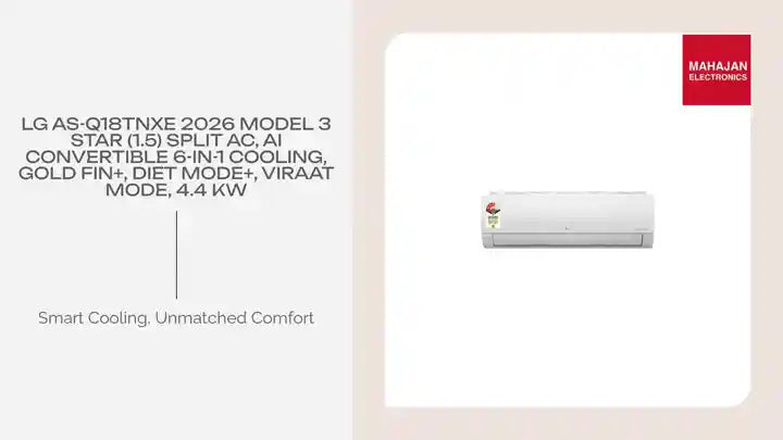 LG AS-Q18TNXE 2026 Model 3 Star (1.5) Split AC, AI Convertible 6-in-1 Cooling, Gold Fin+, Diet Mode+, Viraat Mode, 4.4 kW by@Outfy