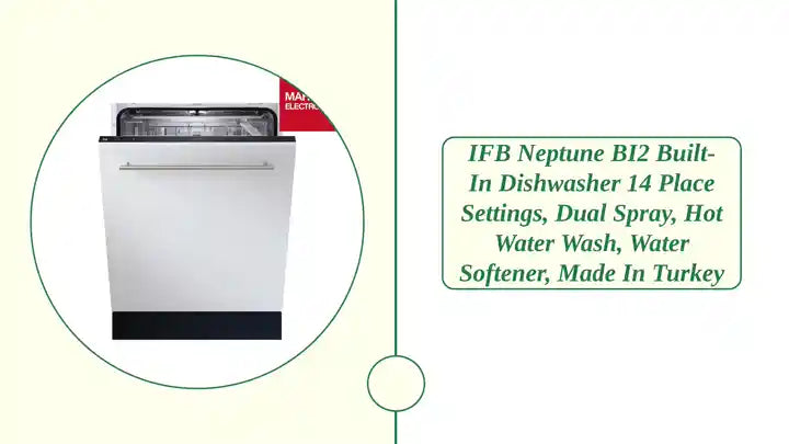 IFB Neptune BI2 Built-in Dishwasher 14 Place Settings, Dual Spray, Hot Water Wash, Water Softener, Made in Turkey by@Outfy