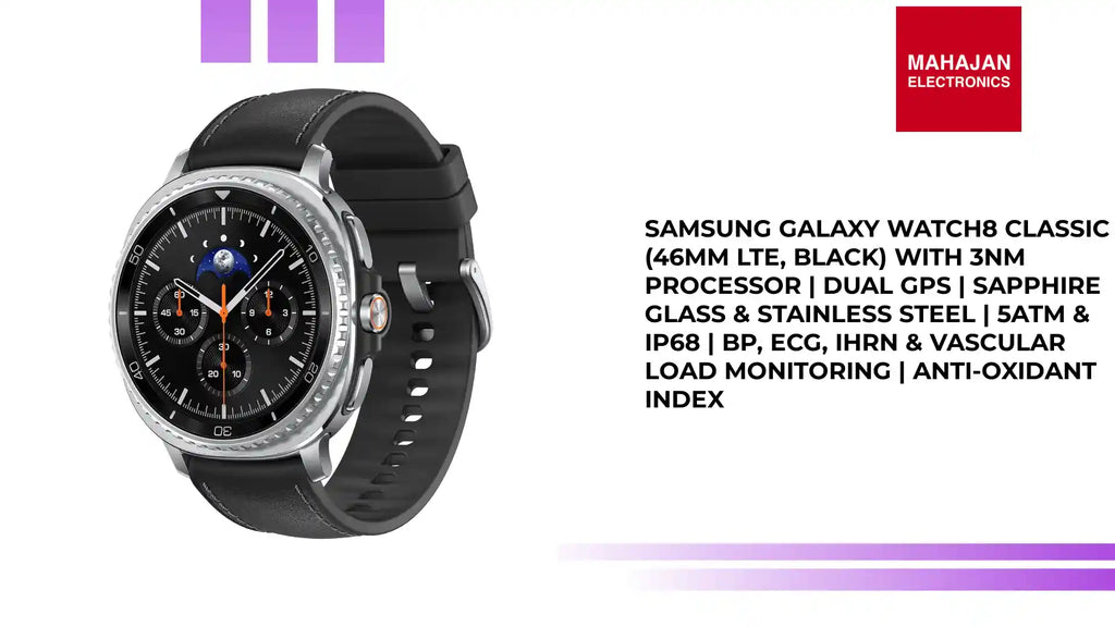 Samsung Galaxy Watch8 Classic (46mm LTE, Black) with 3nm Processor | Dual GPS | Sapphire Glass & Stainless Steel | 5ATM & IP68 | BP, ECG, IHRN & Vascular Load Monitoring | Anti-oxidant Index by@Outfy