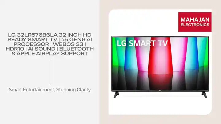 LG 32LR576B6LA 32 Inch HD Ready Smart TV | &alpha;5 Gen6 AI Processor | WebOS 23 | HDR10 | AI Sound | Bluetooth &amp; Apple AirPlay Support by@Outfy
