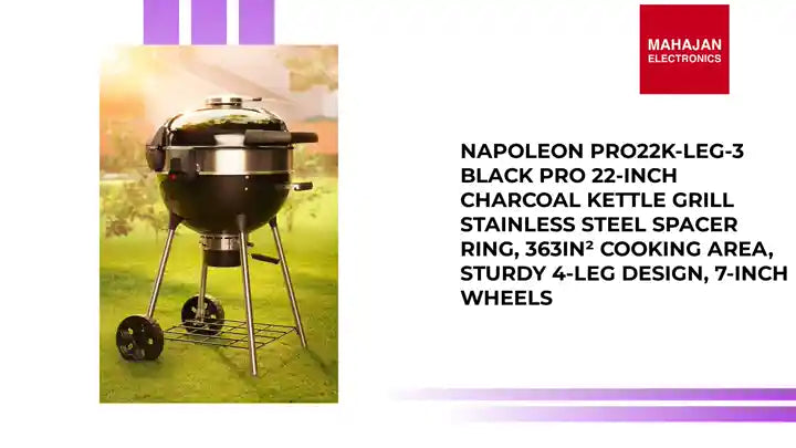 Napoleon PRO22K-LEG-3 Black PRO 22-Inch Charcoal Kettle Grill Stainless Steel Spacer Ring, 363in&sup2; Cooking Area, Sturdy 4-Leg Design, 7-Inch Wheels by@Outfy