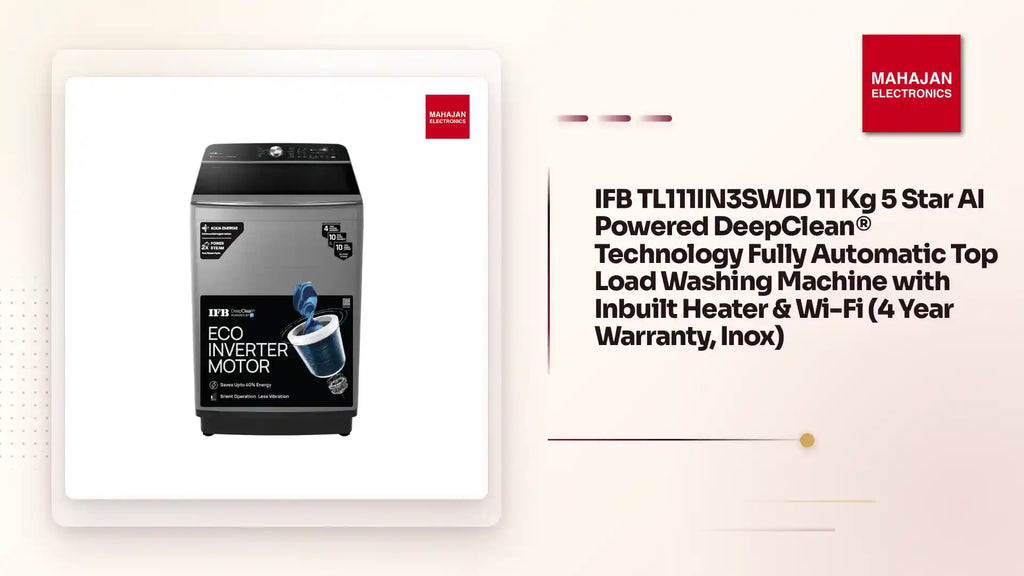IFB TL111IN3SWID 11 Kg 5 Star AI Powered DeepClean&reg; Technology Fully Automatic Top Load Washing Machine with Inbuilt Heater & Wi-Fi (4 Year Warranty, Inox) by@Outfy
