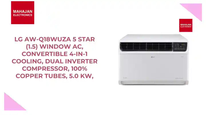 LG AW-Q18WUZA 5 Star (1.5) Window AC, Convertible 4-in-1 Cooling, Dual Inverter Compressor, 100% Copper Tubes, 5.0 kW, by@Outfy