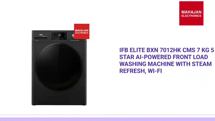 IFB Elite BXN 7012HK CMS 7 Kg 5 Star AI-Powered Front Load Washing Machine with Steam Refresh, Wi-Fi by@Outfy