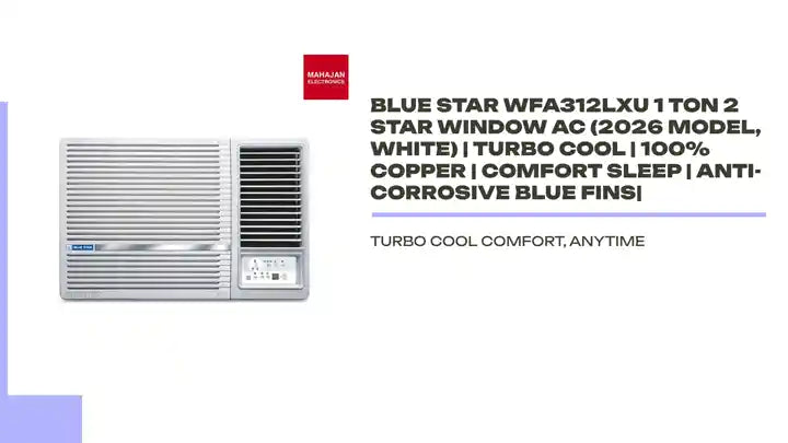 Blue Star WFA312LXU 1 Ton 2 Star Window AC (2026 Model, White) | Turbo Cool | 100% Copper | Comfort Sleep | Anti-Corrosive Blue Fins| by@Outfy