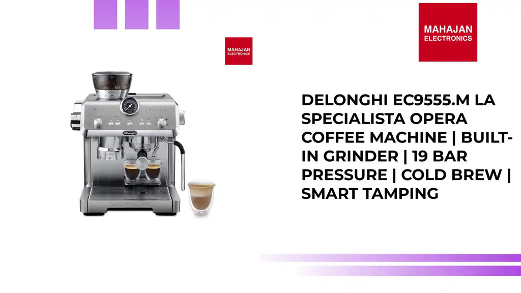 DeLonghi EC9555.M La Specialista Opera Coffee Machine | Built-In Grinder | 19 Bar Pressure | Cold Brew | Smart Tamping by@Outfy