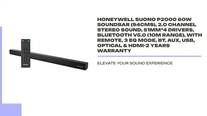 Honeywell Suono P2000 60W Soundbar (94cms), 2.0 Channel Stereo Sound, 51mm*4 Drivers, Bluetooth V5.0 (10m Range), with Remote, 3 EQ Mode, BT, AUX, USB, Optical &amp; HDMI-2 Years Warranty by@Outfy
